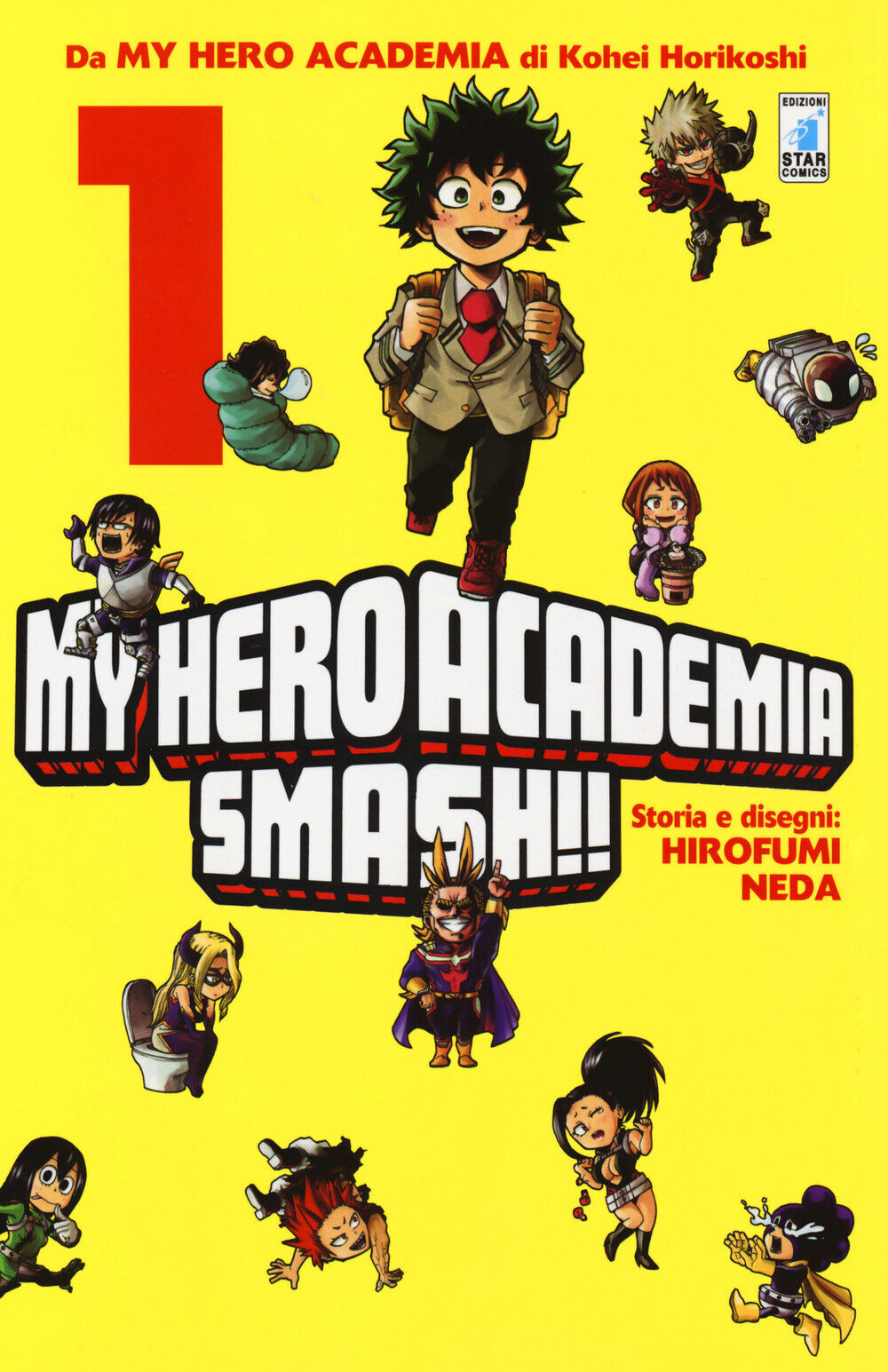 My Hero Academia Smash!!. Vol. 1 - Horikoshi Kohei, Neda Hirofumi