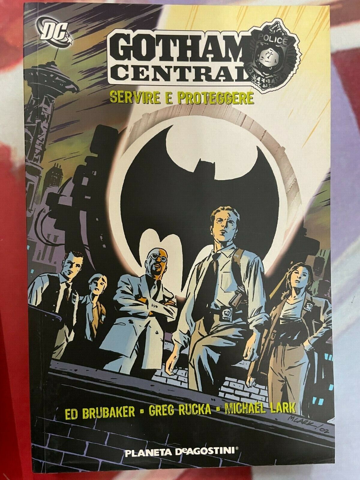 GOTHAM CENTRAL #1 Servire e proteggere, Planeta DeAgostini*