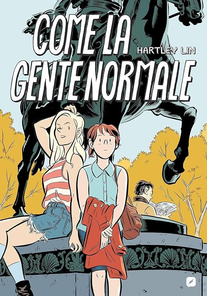 Come la Gente Normale - Graphic Novel di Lin Hartley - BD Edizioni - NUOVO