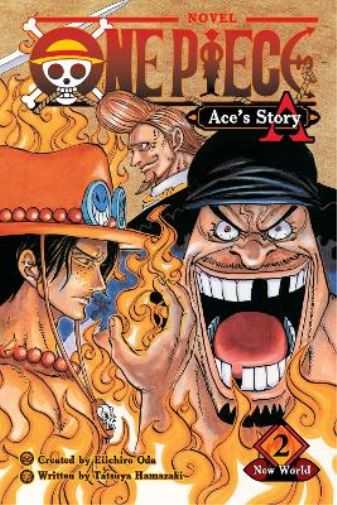 Sho Hinata One Piece: Ace's Story, Vol. 2 (Tascabile) One Piece Novels