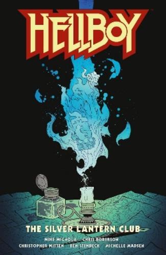 Mike Mignola Chris Roberson Hellboy: The Silver Lantern Club (Copertina rigida)