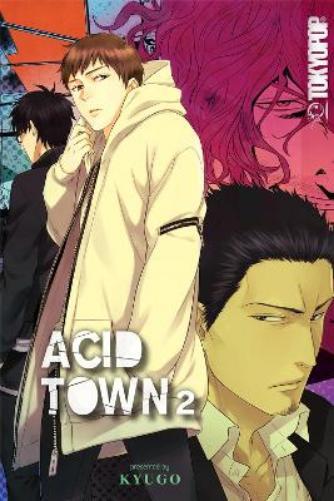 Kyugo Acid Town, Volume 2 (Tascabile) Acid Town