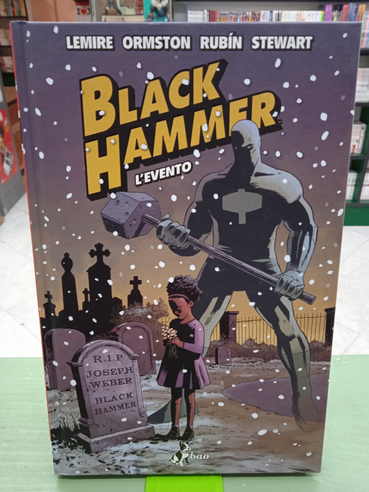 Black Hammer vol. 2 - L'Evento - Lemire/Ormston/Rubin/Stewart - Bao Publishing