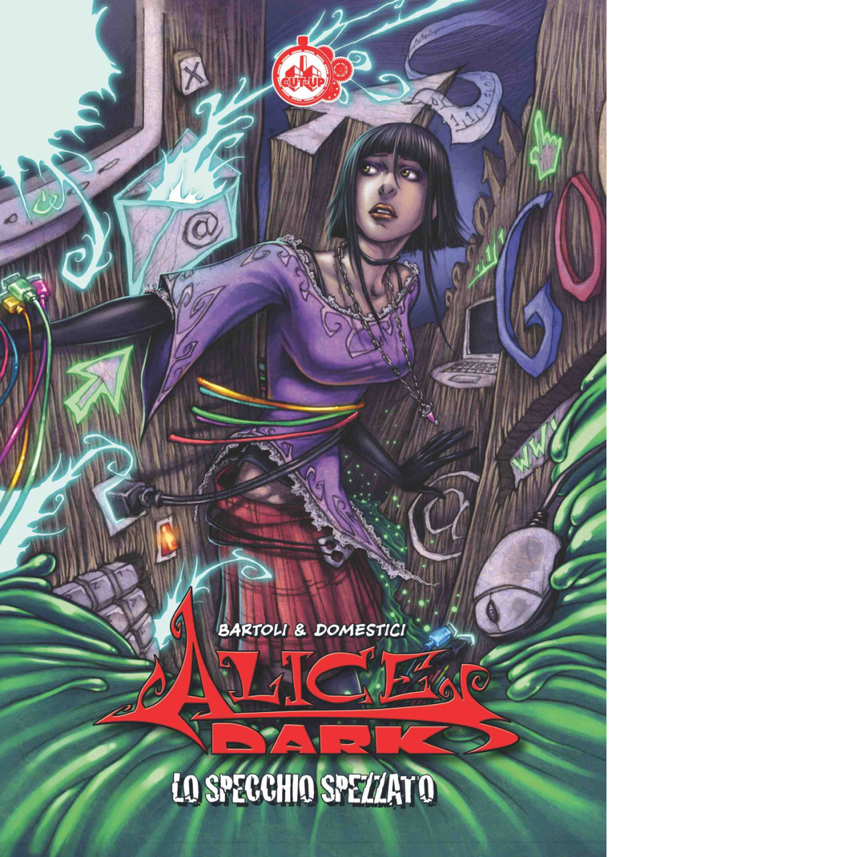 Lo specchio spezzato. Alice Dark vol.1 di Lorenzo Bartoli, Andrea Domestici-2019