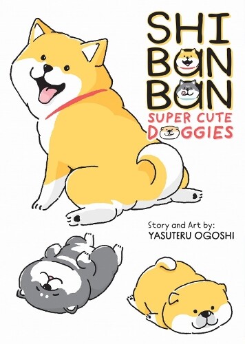 Yasuteru Ogoshi Shibanban: Super Cute Doggies (Tascabile)