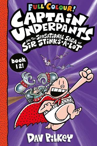 Dav Pilkey Captain Underpants and the Sensational Saga of Sir Stinks (Tascabile)