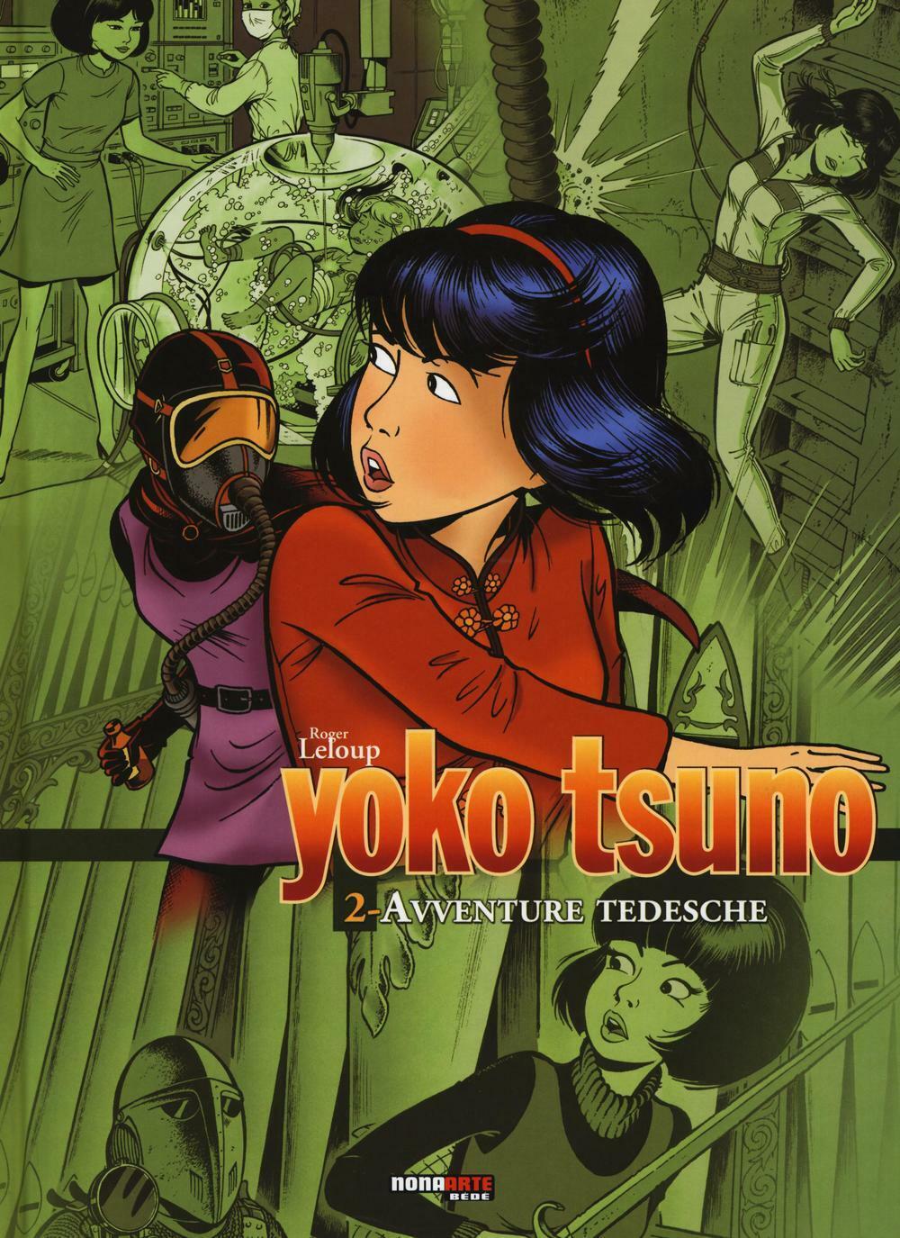 Avventure tedesche. Yoko Tsuno. L'integrale. Vol. 2 - Leloup Roger