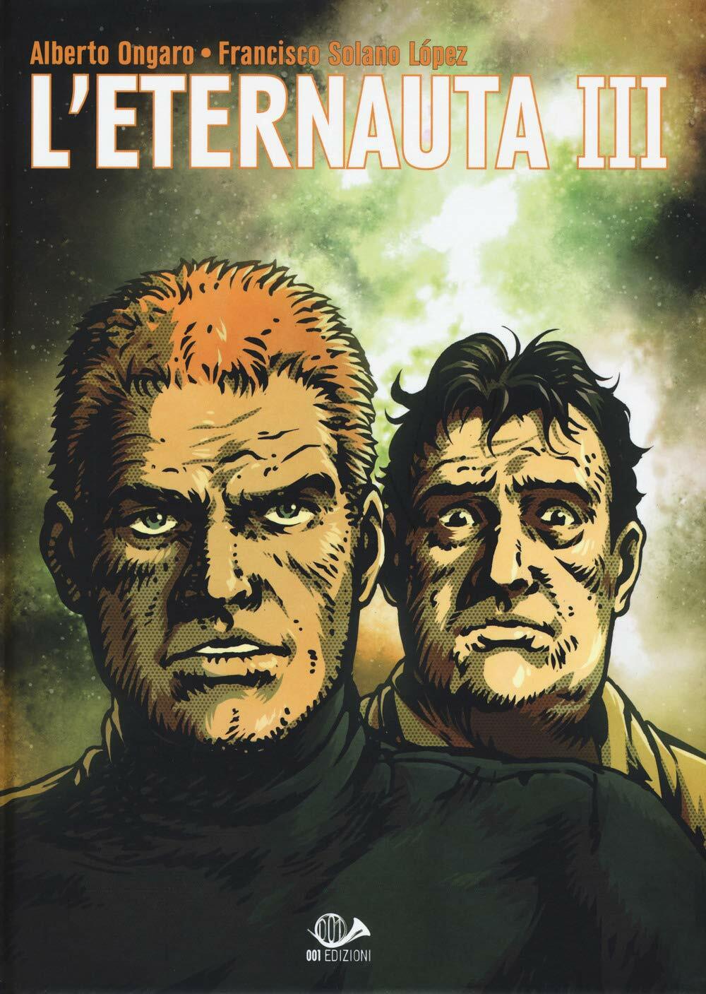 L'Eternauta III Francisco Solano López - 001 Edizioni - ITALIANO NUOVO #MYCOMICS