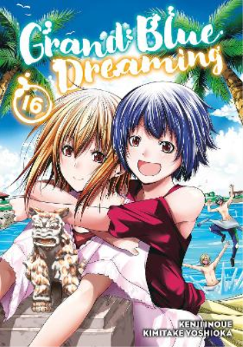 Kimitake Yoshioka Grand Blue Dreaming 16 (Tascabile) Grand Blue Dreaming