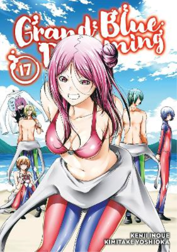 Kimitake Yoshioka Grand Blue Dreaming 17 (Tascabile) Grand Blue Dreaming