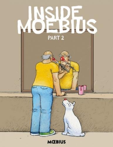 Moebius Moebius Library: Inside Moebius Part 2 (Copertina rigida)