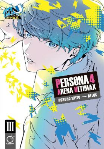 Persona 4 Arena Ultimax Volume 3 (Tascabile) PERSONA 4 ARENA ULTIMAX GN