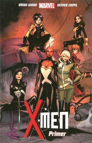 Brian Wood X-Men Vol.1: Primer (Tascabile)