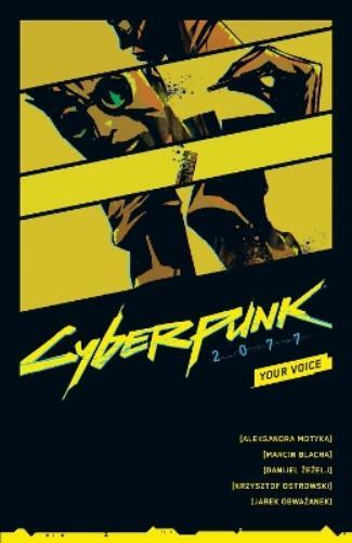 Aleksandra Motyka Marcin Blacha Cyberpunk 2077: Your Voice (Tascabile)
