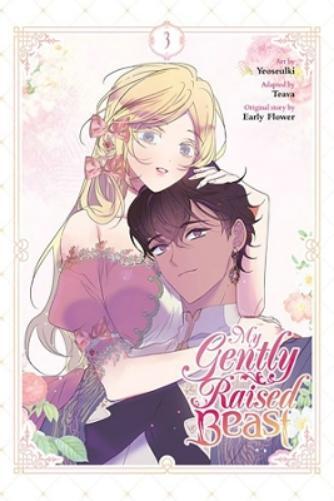 My Gently Raised Beast, Vol. 3 (Tascabile) MY GENTLY RAISED BEAST GN