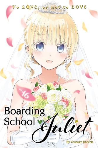 Yousuke Kaneda Boarding School Juliet 16 (Tascabile) Boarding School Juliet