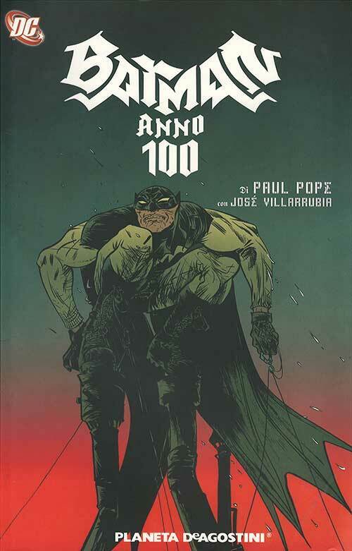 Batman - Anno 100 - Planeta DeAgostini - ITALIANO NUOVO #MYCOMICS