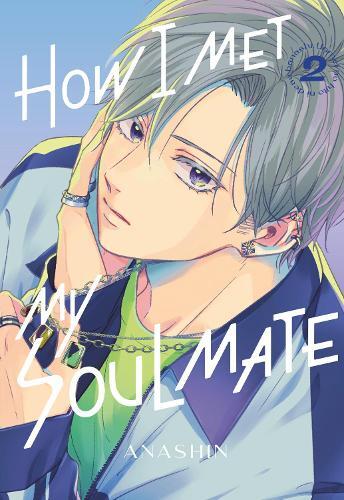 Anashin How I Met My Soulmate 2 (Tascabile) How I Met My Soulmate