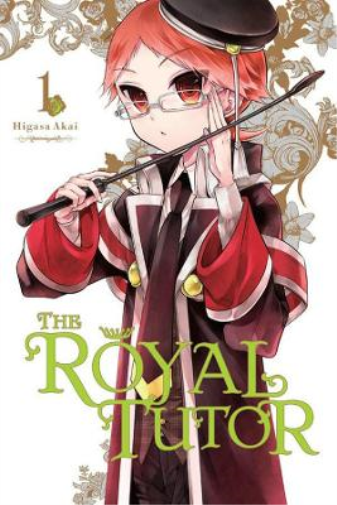 Higasa Akai The Royal Tutor, Vol. 1 (Tascabile) ROYAL TUTOR GN