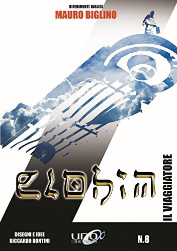 9788898829927 Elohim: 8 - Mauro Biglino,R. Rontini