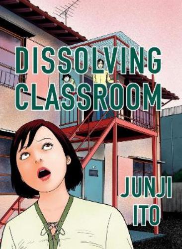 Junji Ito Dissolving Classroom Collector's Edition (Copertina rigida)