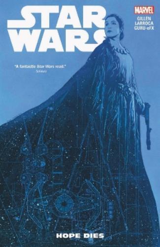 Kieron Gillen Star Wars Vol. 9: Hope Dies (Tascabile)