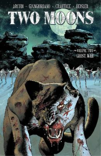 John Arcudi Two Moons, Volume 2: Ghost War (Tascabile) TWO MOONS TP