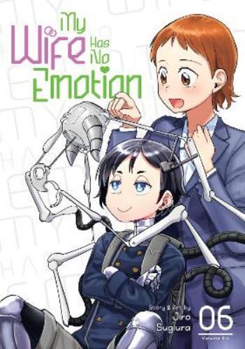 Jiro Sugiura My Wife Has No Emotion Vol. 6 (Tascabile) My Wife Has No Emotion
