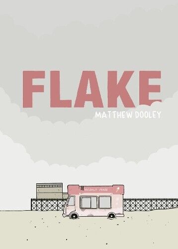 Matthew Dooley Flake (Copertina rigida)