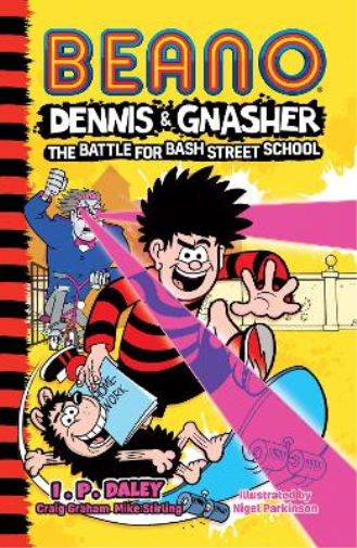 Craig Graham Mike St Beano Dennis & Gnasher: Battle for Bash Street  (Tascabile)