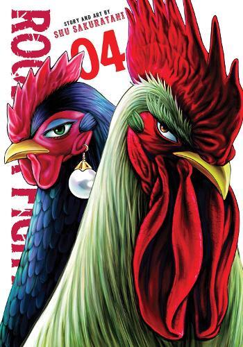 Shu Sakuratani Rooster Fighter, Vol. 4 (Tascabile) Rooster Fighter