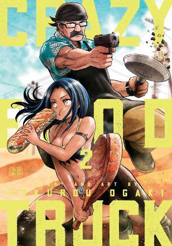 Rokurou Ogaki Crazy Food Truck, Vol. 2 (Tascabile) Crazy Food Truck