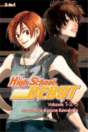 Kazune Kawahara High School Debut (3-in-1 Edition), Vol. 1 (Tascabile)