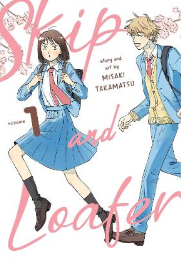 Misaki Takamatsu Skip and Loafer Vol. 1 (Tascabile) Skip and Loafer