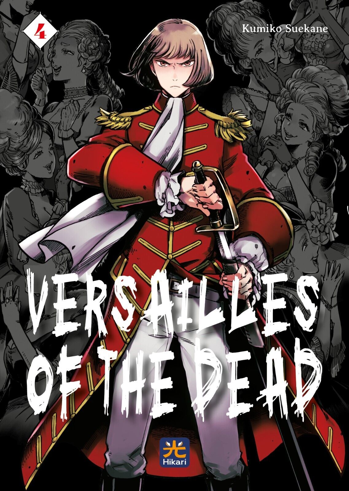 Versailles of the Dead N° 4 - Hikari - 001 Edizioni - ITALIANO NUOVO