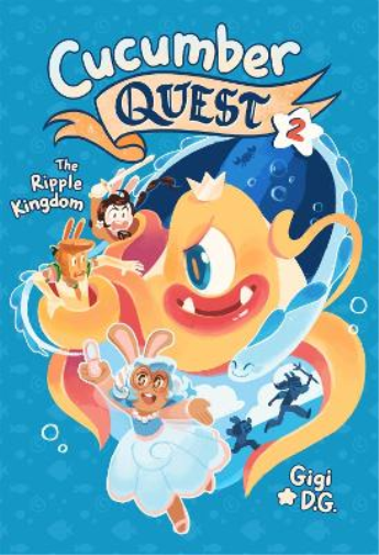 Gigi D.G. Cucumber Quest: The Ripple Kingdom (Tascabile) Cucumber Quest