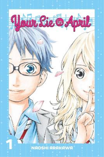 Naoshi Arakawa Your Lie In April 1 (Tascabile)