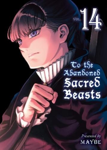Maybe To The Abandoned Sacred Beasts 14 (Tascabile)