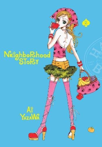 Ai Yazawa Neighborhood Story, Vol. 2 (Tascabile) Neighborhood Story
