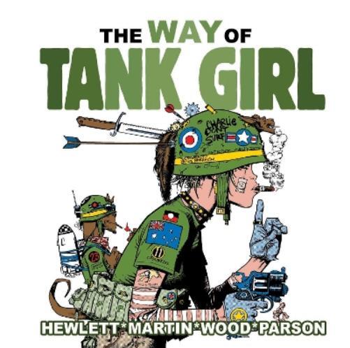 Alan Martin Jamie Hewlett The Way of Tank Girl (Copertina rigida)