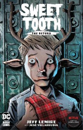 Jeff Lemire Sweet Tooth: The Return (Tascabile)