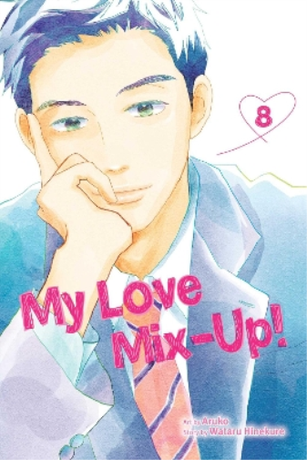 Wataru Hinekure My Love Mix-Up!, Vol. 8 (Tascabile) My Love Mix-Up!