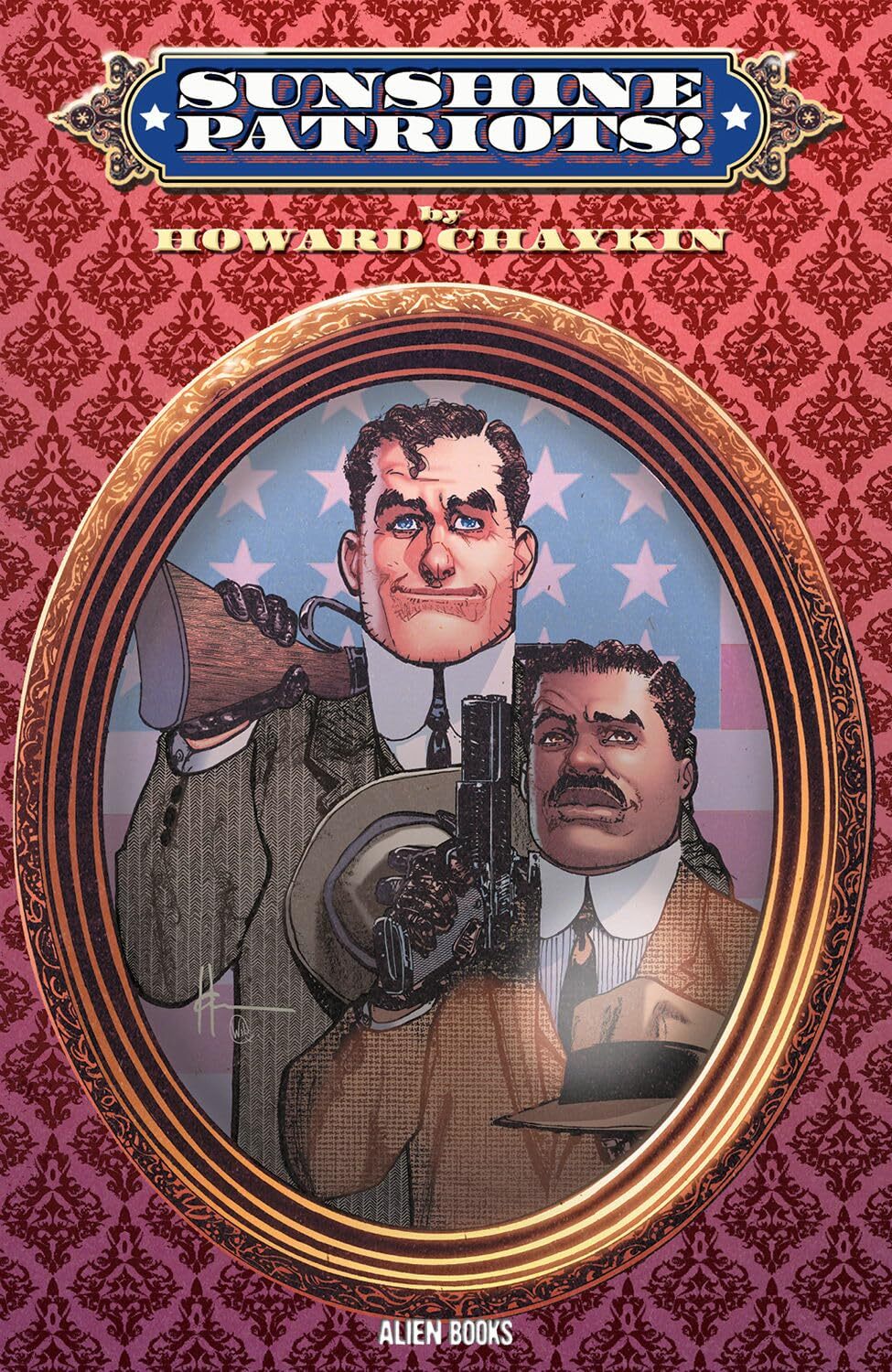 Howard Chaykin SUNSHINE PATRIOTS (Tascabile)
