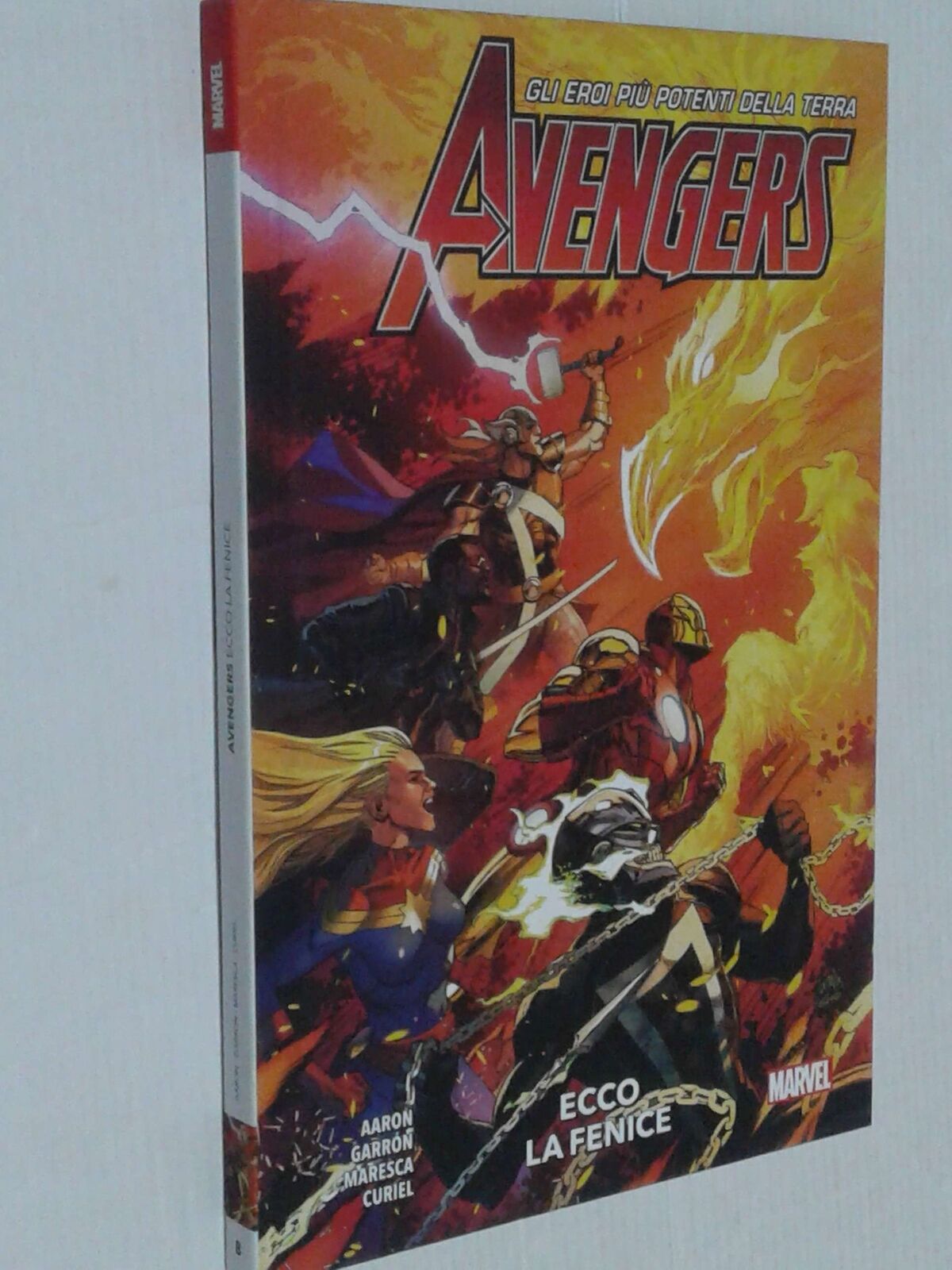 EROI PIU' POTENTI DELLA TERRA- AVENGERS- VOL.8- ecco la fenice- DI: AARON- CA...