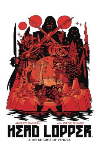 Andrew MacLean Head Lopper Volume 3: Head Lopper & The Knights of Ve (Tascabile)