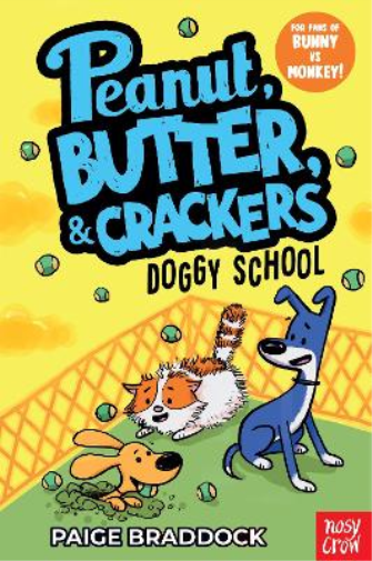 Paige Braddock Doggy School (Tascabile) Peanut, Butter & Crackers