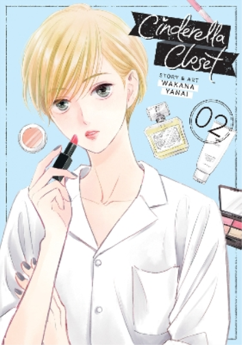 Wakana Yanai Cinderella Closet Vol. 2 (Tascabile) Cinderella Closet