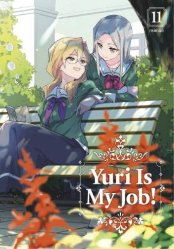 Miman Yuri is My Job! 11 (Tascabile) Yuri Is My Job!