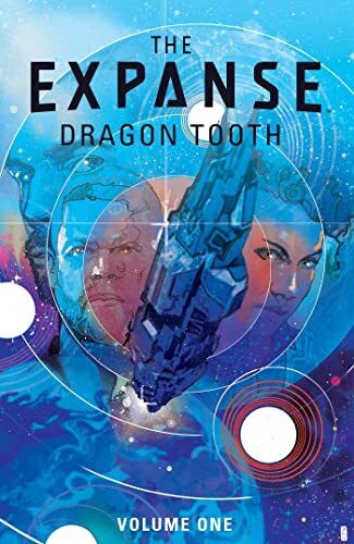 Andy Diggle Expanse, The: Dragon Tooth (Tascabile)