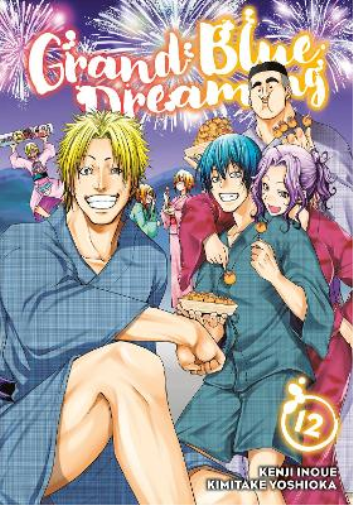 Kimitake Yoshioka Grand Blue Dreaming 12 (Tascabile) Grand Blue Dreaming